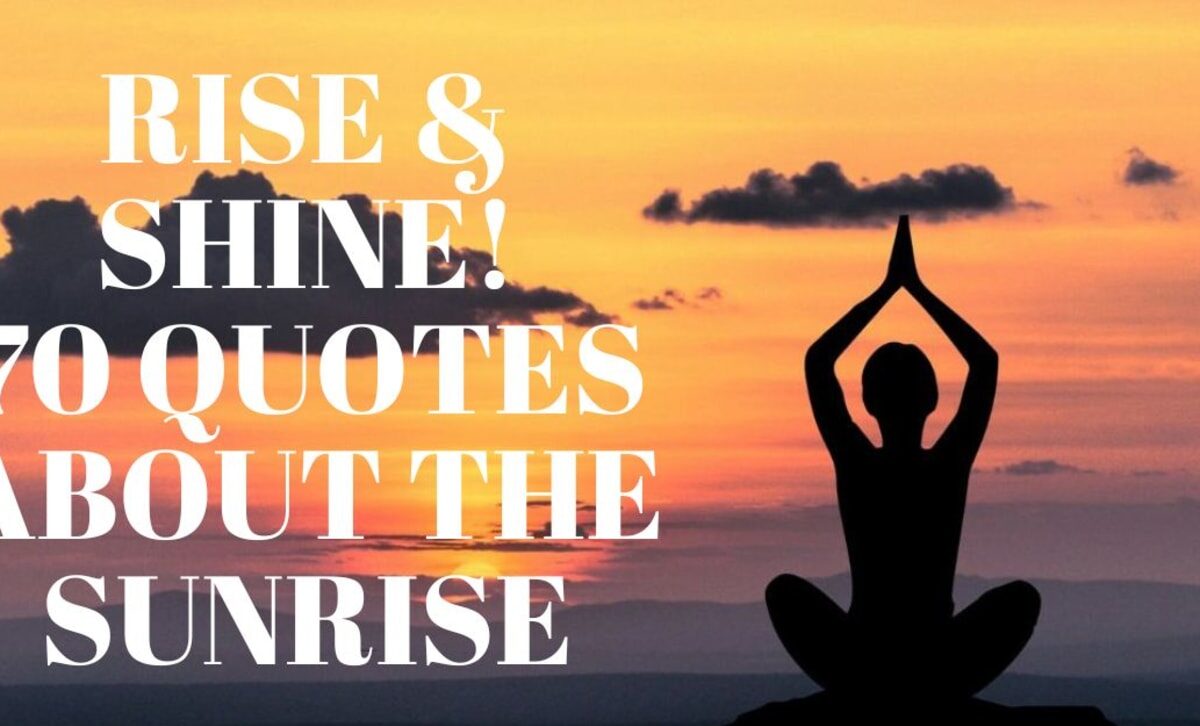 Quotes About Sunrise