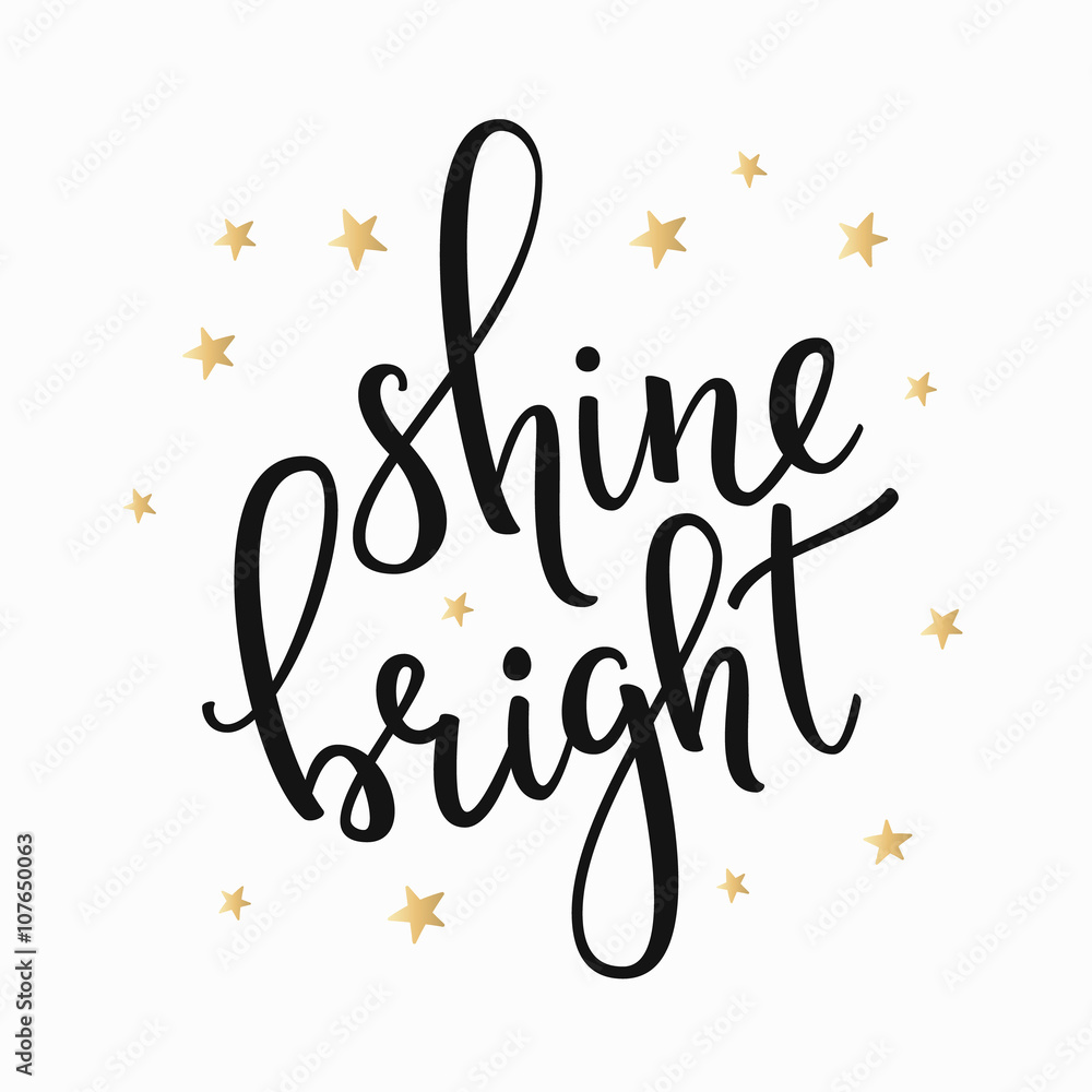 Shine Bright Quotes