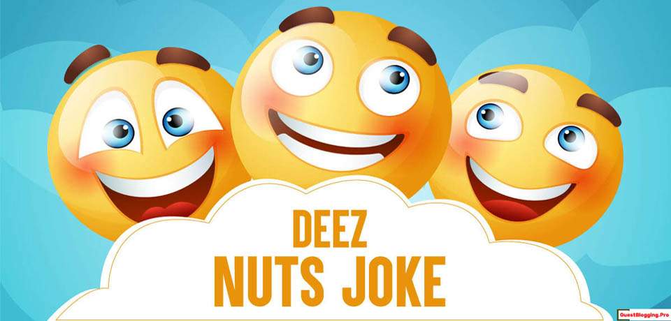 Deez Nuts Jokes