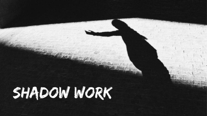 Shadow Work