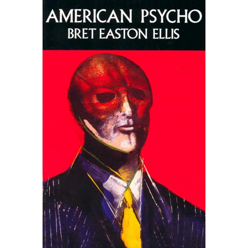 American Psycho Bret Easton Ellis