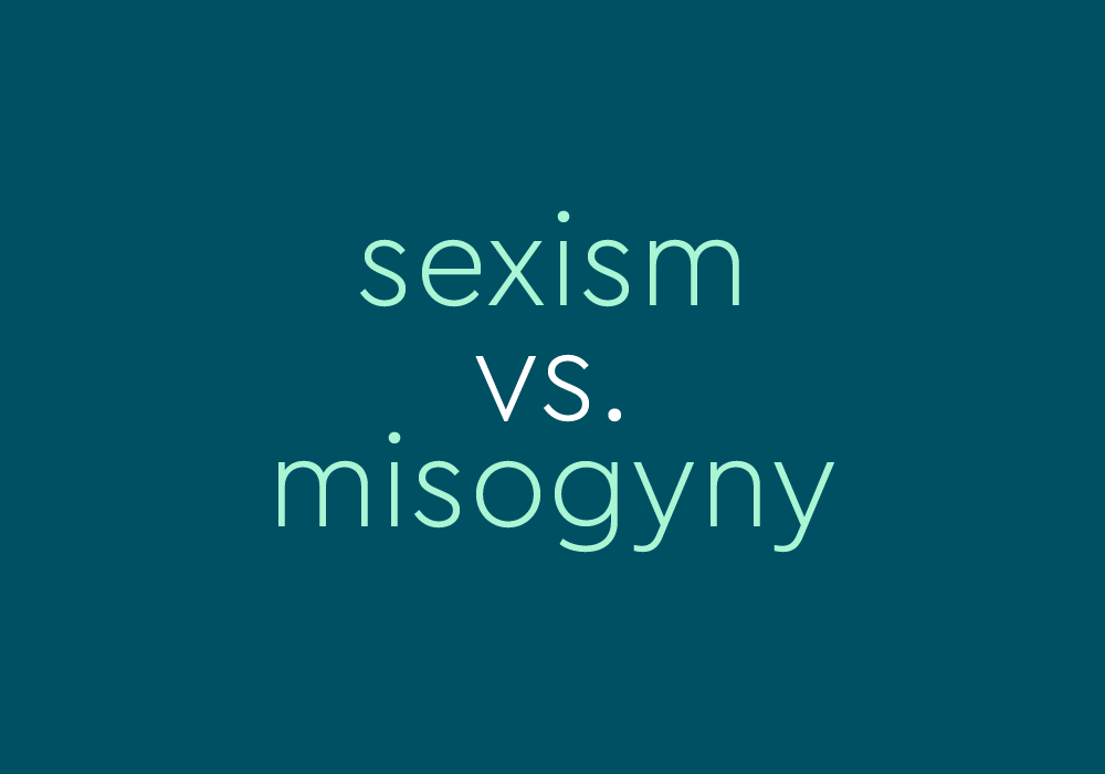 Opposite Of Misogyny