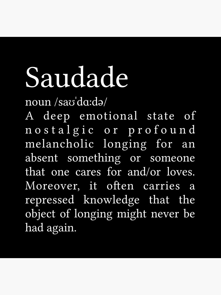 Saudade Meaning