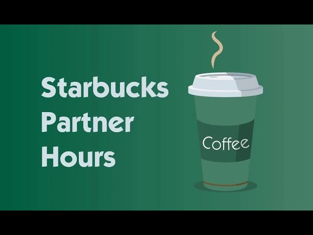 Starbucks Parther Hours